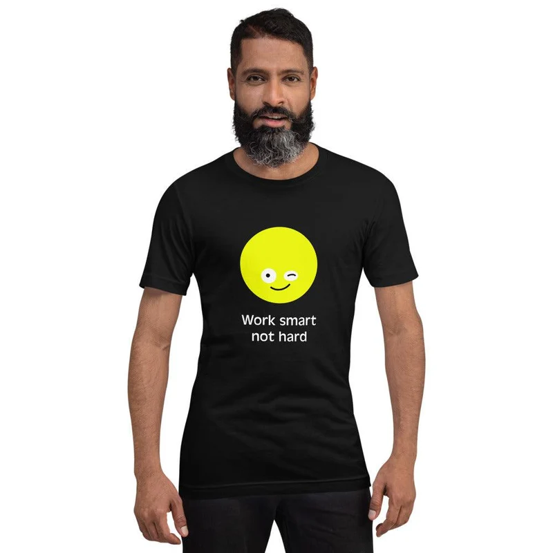 Kurzärmeliges Unisex-T-Shirt "Work smart not hard" Black Edition
