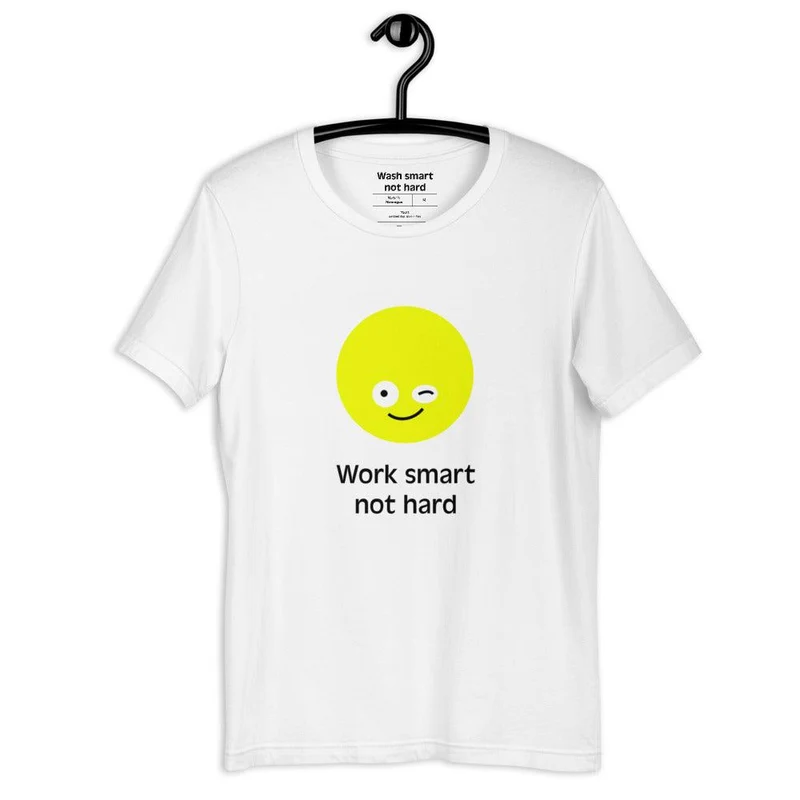 Kurzärmeliges Unisex-T-Shirt "Work smart not hard"
